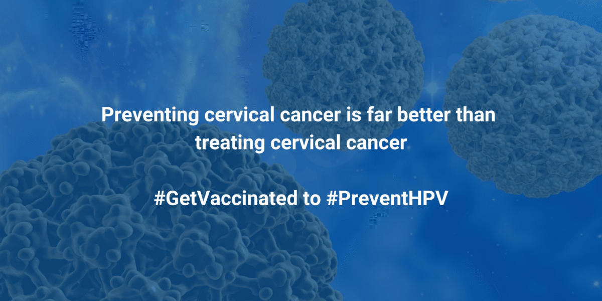 Preventing cervical cancer is far better than treating cervical cancer